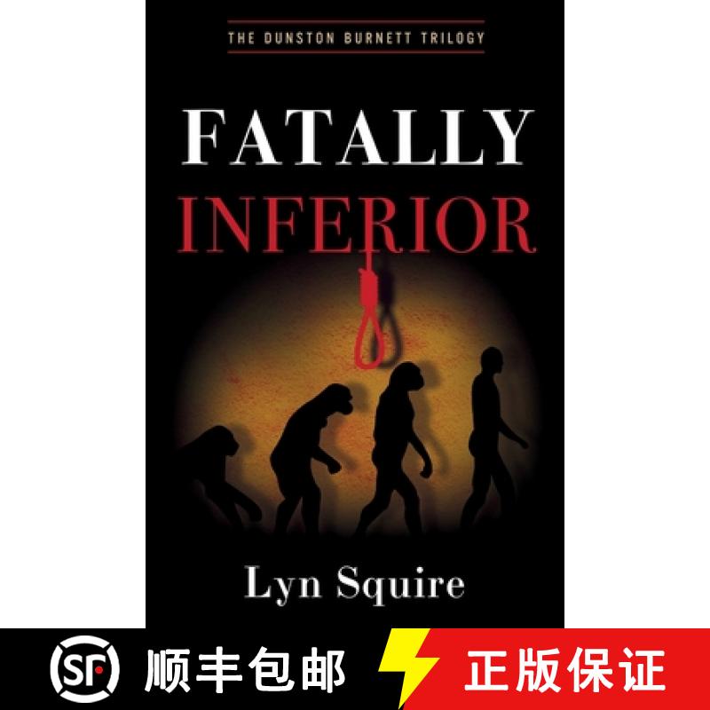 【3-4周达】Fatally Inferior: The Dunston Burnett Trilogy [9781685127831]