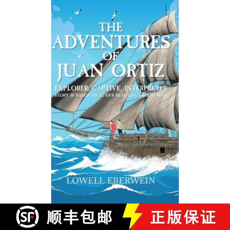 【2-3周达】The Adventures of Juan Ortiz: Explorer, Captive, Interpreter [9798885408776]
