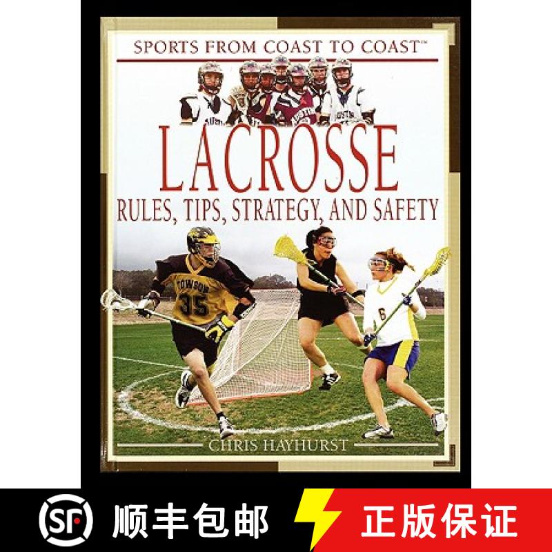 【3-4周达】Lacrosse: Rules, Tips, Strategy, and Safety [9781435837126]