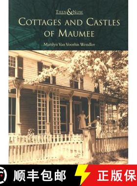 【3-4周达】Cottages and Castles of Maumee [9780738519760]