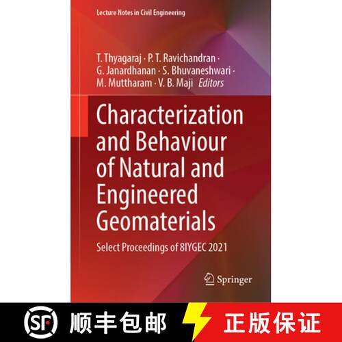 【3-4周达】精装 Characterization and Behaviour of Natural and Engineered Geomaterials: Select Proceed... [9789819798223]