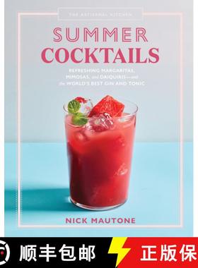 【3-4周达】The Artisanal Kitchen: Summer Cocktails: Refreshing Margaritas, Mimosas, and Daiquiris--An... [9781579659820]