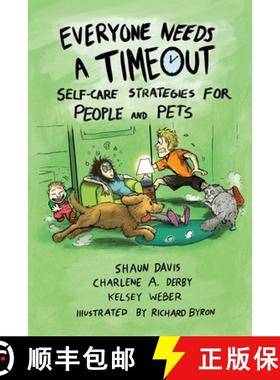 【3-4周达】Everyone Needs A Timeout: Self-Care Strategies for People and Pets [9781948710183]