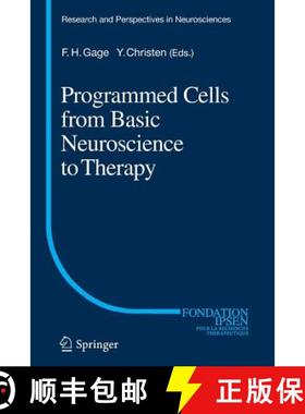 【3-4周达】Programmed Cells from Basic Neuroscience to Therapy [9783662512944]