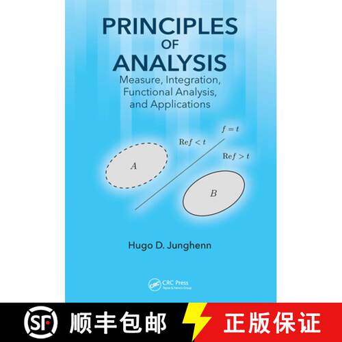【3-4周达】Principles of Analysis: Measure, Integration, Functional Analysis, and Applications [9781032476216]