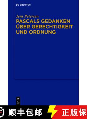 【3-4周达】Pascals Gedanken über Gerechtigkeit und Ordnung [9783110452990]