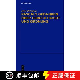 【3-4周达】Pascals Gedanken über Gerechtigkeit und Ordnung [9783110452990]