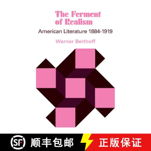 【3-4周达】The Ferment of Realism: American Literature, 1884-1919 [9780521284356]