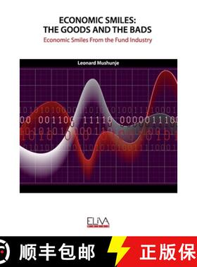 【3-4周达】Economic Smiles: The Goods and the Bads: Economic Smiles from the Fund Industry [9781952751554]