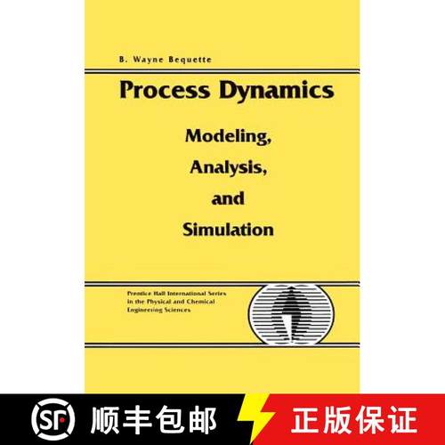 【3-4周达】Process Dynamics: Modeling, Analysis and Simulation [With Includes Platform-Independent M-... [9780132068895]