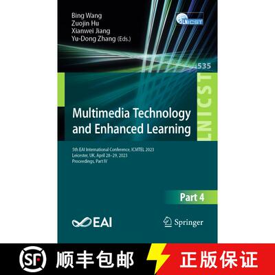 【3-4周达】Multimedia Technology and Enhanced Learning : 5th EAI International Conference, ICMTEL 202... [9783031505799]