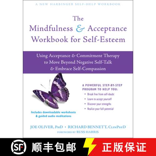 【3-4周达】The Mindfulness and Acceptance Workbook for Self-Esteem: Using Acceptance and Commitment T... [9781684033041]