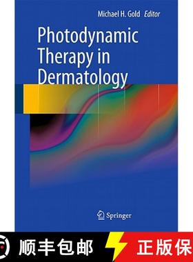 【3-4周达】Photodynamic Therapy in Dermatology [9781441912978]