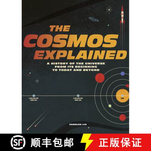 【3-4周达】精装 The Cosmos Explained: A History of the Universe from Its Beginning to Today and Beyond [9780711252745]