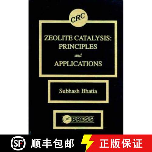 【3-4周达】精装 Zeolite Catalysts: Principles and Applications [9780849356285]