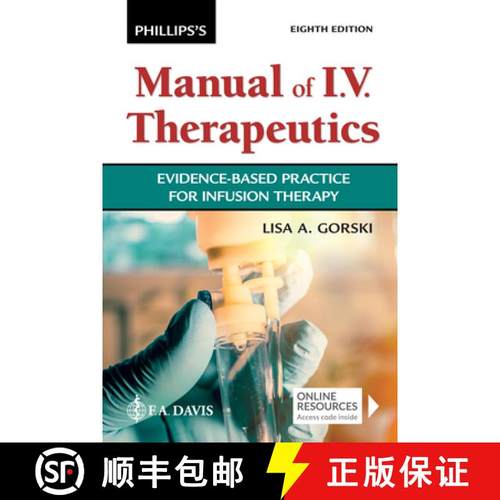 预订 Phillips's Manual of I.V. Therapeutics: Evidence-Based Practice for Infusion Therapy [9781719646093]