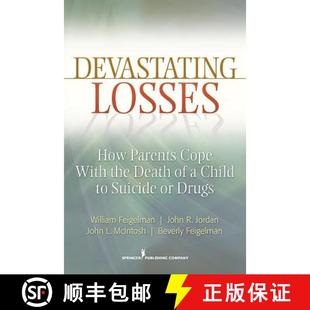 Suicide Parents Drugs With the How Cope 3周达 Child 9780826107466 Death Losses Devastating