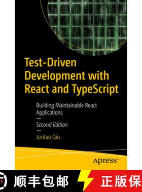 预订 Test-Driven Development with React and TypeScript : Building Maintainable React Applications [9781484296479]