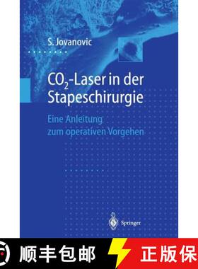 【3-4周达】Co2-Laser in Der Stapeschirurgie: Eine Anleitung Zum Operativen Vorgehen [9783642803468]
