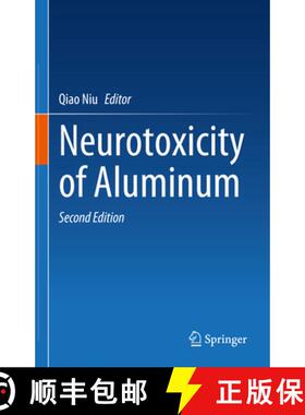 【3-4周达】Neurotoxicity of Aluminum [9789819915910]