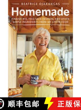 【3-4周达】Homemade: Finnish Rye, Feed Sack Fashion, and Other Simple Ingredients from My Life in Food [9781517904470]