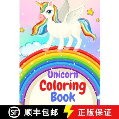 【3-4周达】World of Unicorns: Interesting Facts About Unicorns with 60 Unique Design to Color Them [9781805470007]