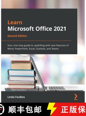 【3-4周达】Learn Microsoft Office 2021 - Second Edition: Your one-stop guide to upskilling with new f... [9781803239736]