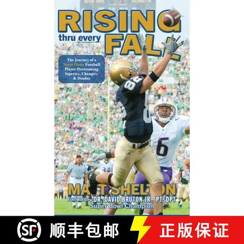 预订 Rising thru every Fall: The Journey of a Notre Dame Football Player Overcoming Injuries, Changes... [9798989313310]