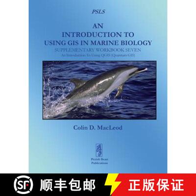 【3-4周达】An Introduction To Using GIS In Marine Biology: Supplementary Workbook Seven: An Introduct... [9781909832145]