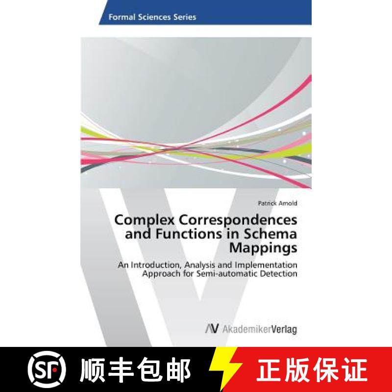 预订 Complex Correspondences and Functions in Schema Mappings [9783639479331]