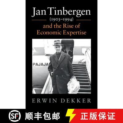 预订 精装 Jan Tinbergen (1903-1994) and the Rise of Economic Expertise [9781108495998]