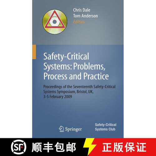 【3-4周达】Safety-Critical Systems: Problems, Process and Practice: Proceedings of the Seventeenth Sa... [9781848823488]