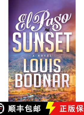 【3-4周达】El Paso Sunset : A Novel [9781631952548]