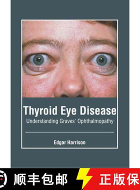 【3-4周达】Thyroid Eye Disease: Understanding Graves' Ophthalmopathy [9781646465491]