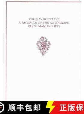 【3-4周达】Thomas Hoccleve: A Facsimile of the Autograph Verse Manuscripts: Henry E. Huntington Libra... [9780197224205]
