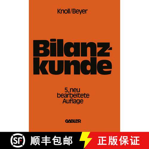 【3-4周达】Bilanzkunde mit Grundlagen aus Buchführung und Kostenrechnung (5. Auflage 1978) [9783409162043]