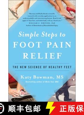 【3-4周达】Simple Steps to Foot Pain Relief: The New Science of Healthy Feet [9781942952824]
