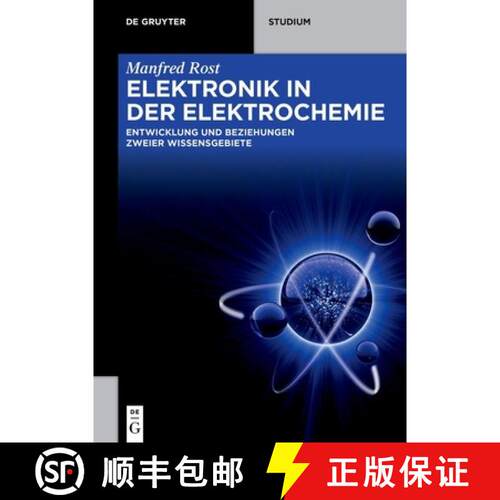 【3-4周达】Elektronik in der Elektrochemie – Entwicklung und Beziehung zweier Wissensgebiete [9783110767230]
