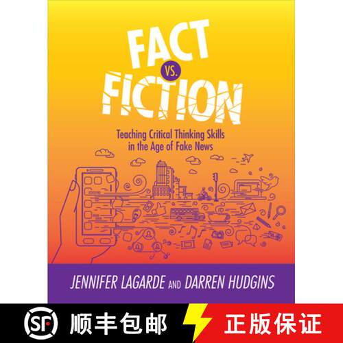 【3-4周达】Fact vs. Fiction: Teaching Critical Thinking Skills in the Age of Fake News [9781564847041]