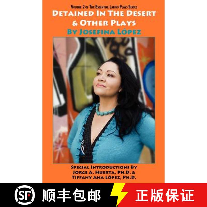 【3-4周达】Detained in the Desert & Other Plays by Josefina López [9781889379319]