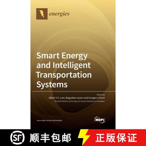 【3-4周达】精装 Smart Energy and Intelligent Transportation Systems [9783036544533]