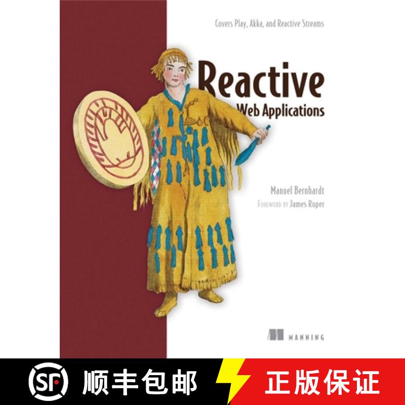 【3-4周达】Reactive Web Applications: Covers Play, Akka, and Reactive Streams [9781633430099]