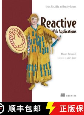 【3-4周达】Reactive Web Applications: Covers Play, Akka, and Reactive Streams [9781633430099]