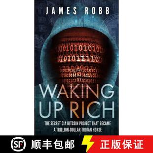 预订 project dollar that became The CIA horse. 9781739967208 Rich secret Bitcoin trillion Trojan Waking