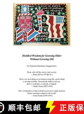 【3-4周达】Distilled Wisdom for Growing Older  Without Growing Old [9798765253083]