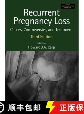 【3-4周达】Recurrent Pregnancy Loss: Causes, Controversies, and Treatment [9781138325654]
