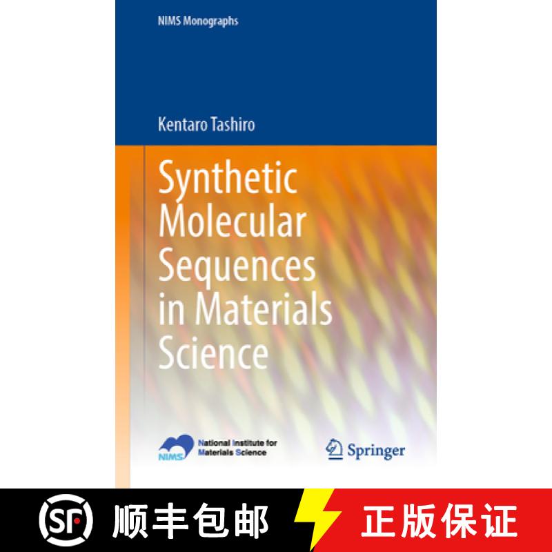 【3-4周达】Synthetic Molecular Sequences in Materials Science [9784431569329]