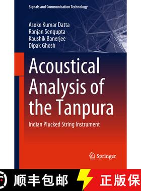 【3-4周达】精装 Acoustical Analysis of the Tanpura : Indian Plucked String Instrument [9789811326097]