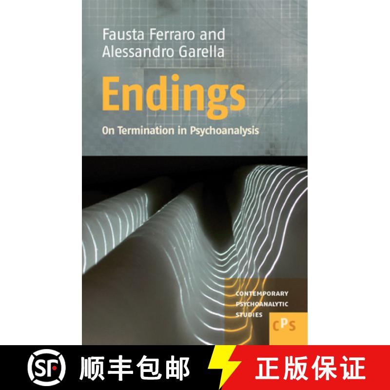 【3-4周达】Endings: On Termination in Psychoanalysis [9789042026254]