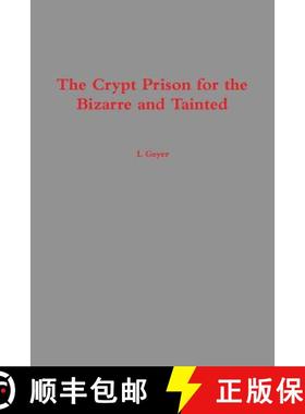 【3-4周达】The Crypt Prison for the Bizarre and Tainted [9781387555079]